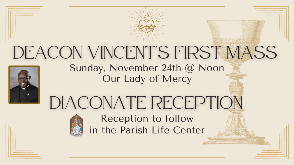 Deacon Vincent’s First Mass at 11/24