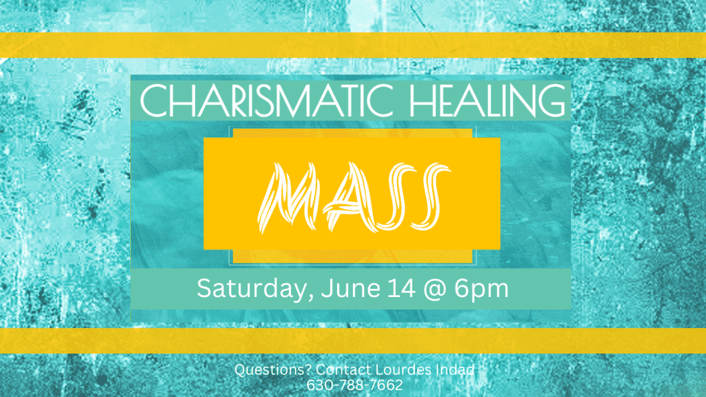 Charismatic Healing Mass 6/14