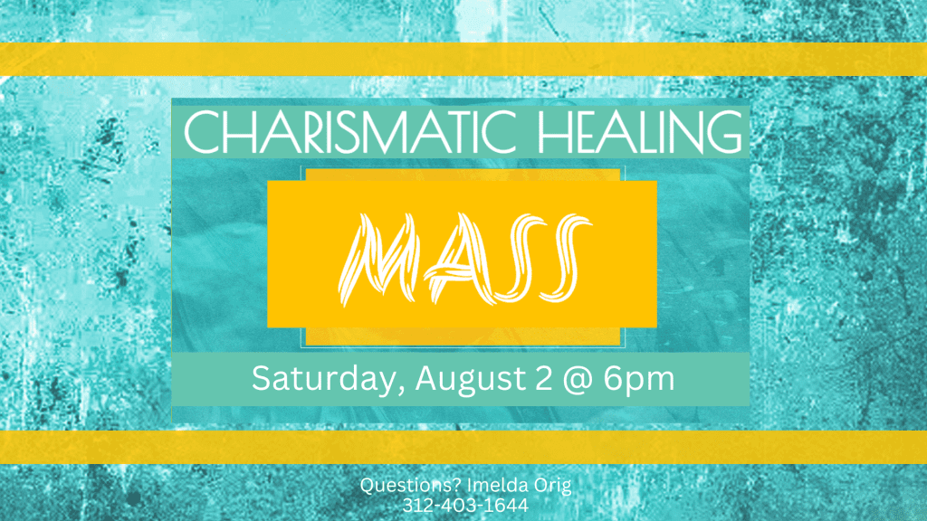 Charismatic Healing Mass – 8/2