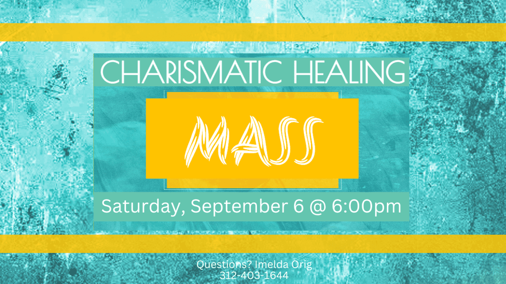 Charismatic Healing Mass – 9/6