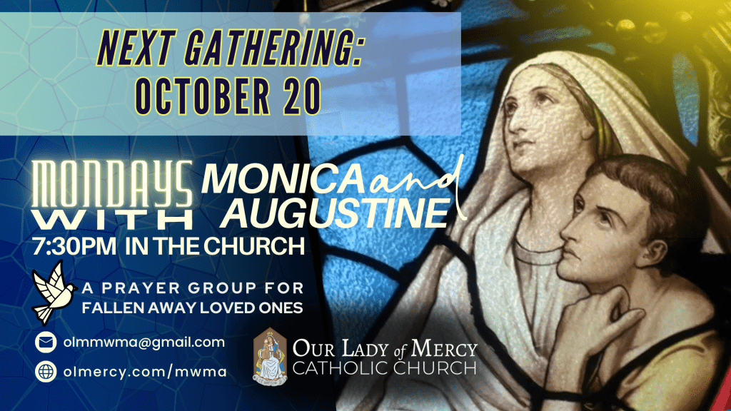 Mondays with Monica & St. Augustine – 10/20