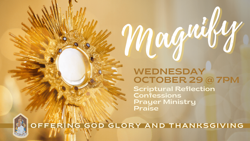 Magnify Adoration – 10/29