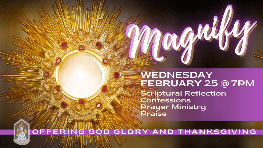 Magnify Adoration – 2/25