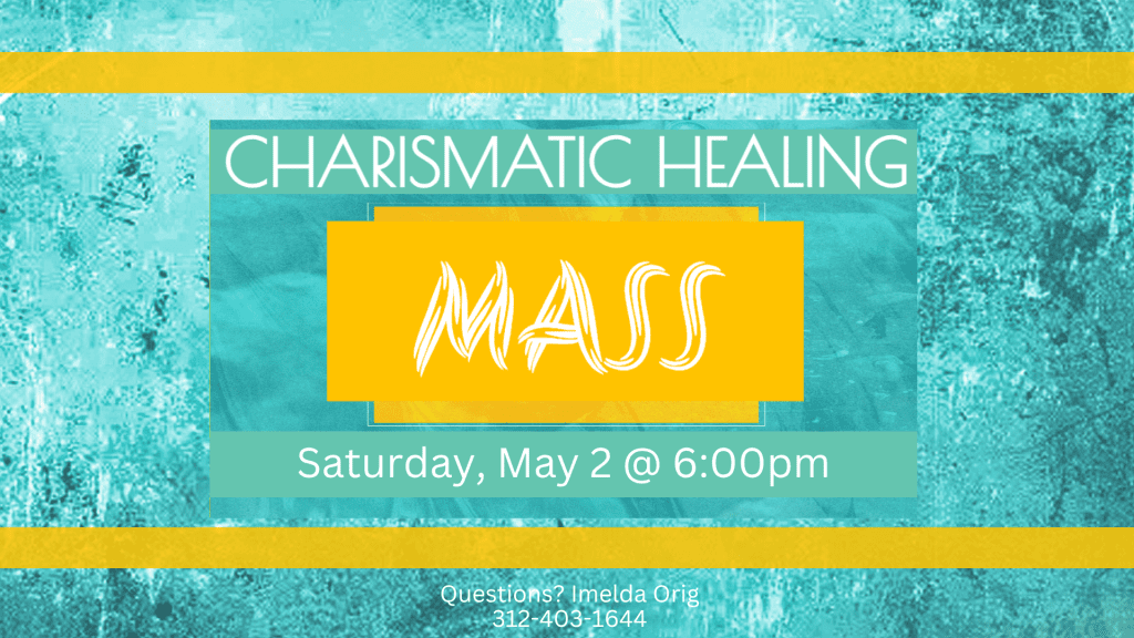 Charismatic Healing Mass – 5/2