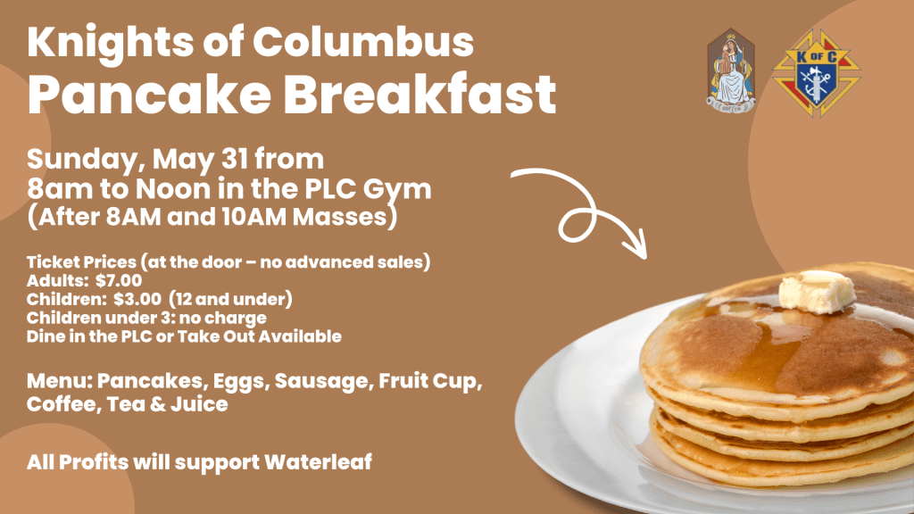 Knights of Columbus Pancake Breakfast – 5/31