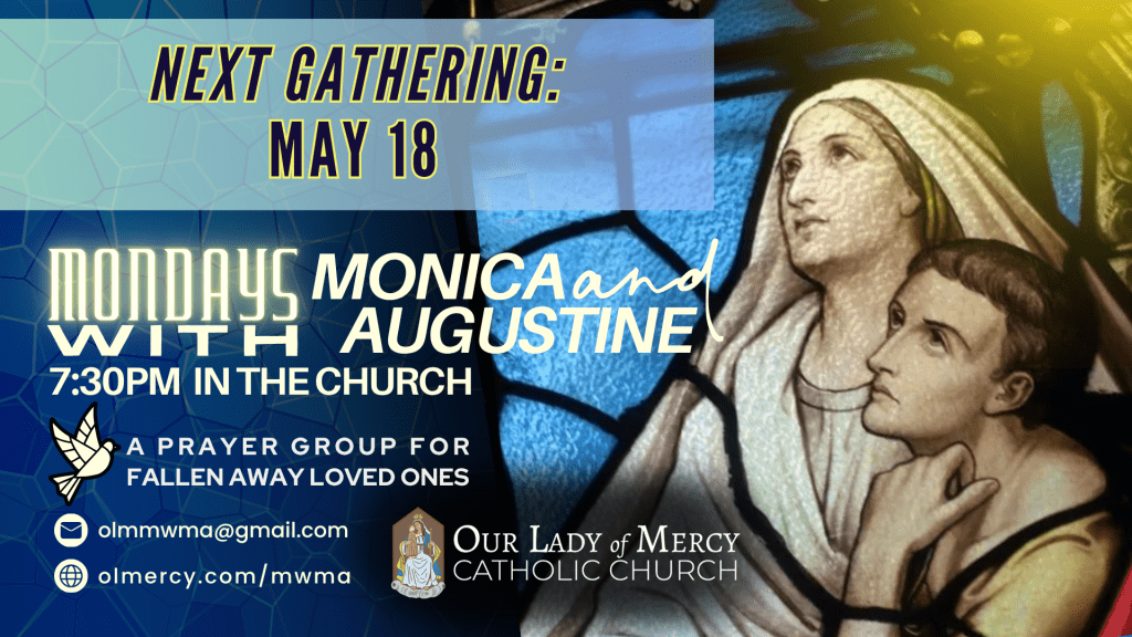 Mondays with Monica & St. Augustine – 5/18