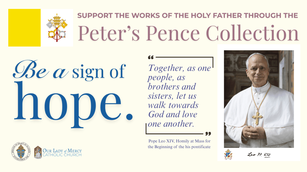 Peter’s Pence Collection Weekend – 6/27 & 6/28